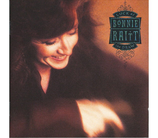 Bonnie Raitt - Luck Of The Draw