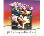 Various - The Woodstock Generation - All The Love In The World