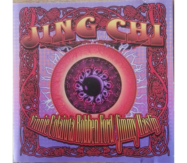 Jing Chi, Vinnie Colaiuta, Robben Ford, Jimmy Haslip - Jing Chi