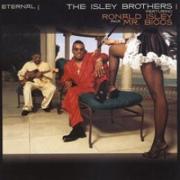 The Isley Brothers featuring Ronald Isley - Eternal