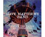 Dave Matthews Band - Under The Table And Dreaming