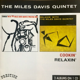 The Miles Davis Quintet - Cookin' With The Miles Davis Quintet / Relaxin' With The Miles Davis Quintet