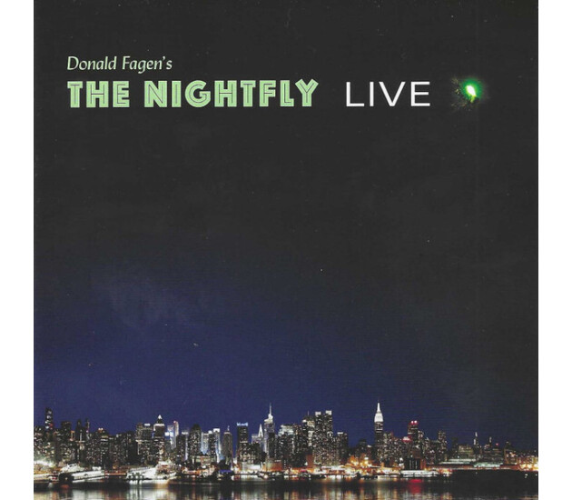 Donald Fagen - Donald Fagen's The Nightfly Live