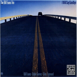 Bill Evans Trio, The - I Will Say Goodbye