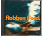 Robben Ford & The Blue Line - In San Francisco