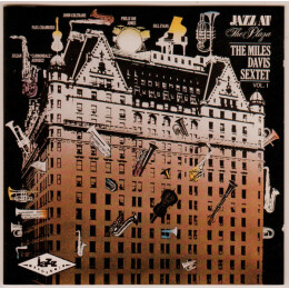 Miles Davis Sextet, The - Jazz At The Plaza Vol.1