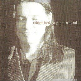 Robben Ford - Supernatural