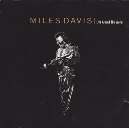 Miles Davis - Live Around The World