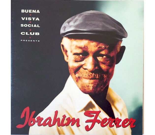 Ibrahim Ferrer - Buena Vista Social Club Presents Ibrahim Ferrer