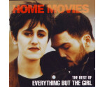 Everything But The Girl - Home Movies (The Best Of Everything But The Girl)