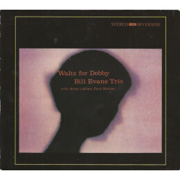 Bill Evans Trio, The With Scott LaFaro, Paul Motian - Waltz For Debby