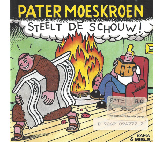 Pater Moeskroen - Steelt De Schouw!