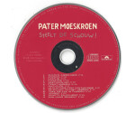 Pater Moeskroen - Steelt De Schouw!