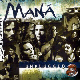 Maná - MTV Unplugged