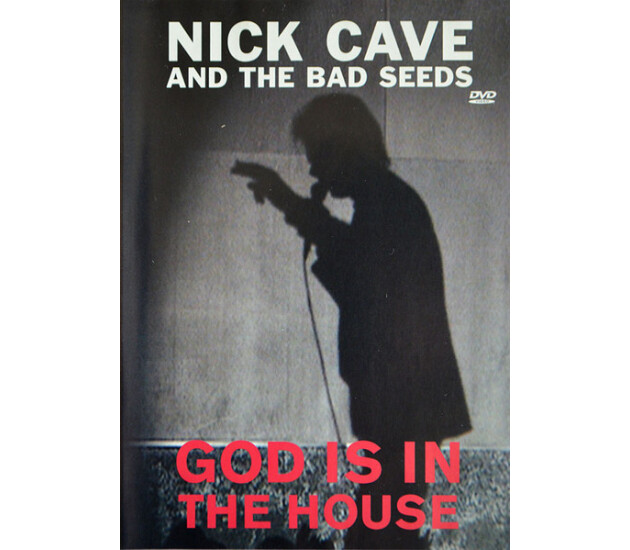 Nick Cave & The Bad Seeds - God Is In The House