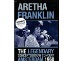 Aretha Franklin - The Legendary Concertgebouw Concert Amsterdam 1968