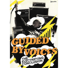 Guided By Voices - The Electrifying Conclusion