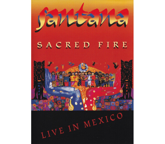 Santana - Sacred Fire, Live In Mexico