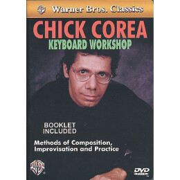 Chick Corea - Keyboard workshop - Methods of Composition, Improvisation And Practice