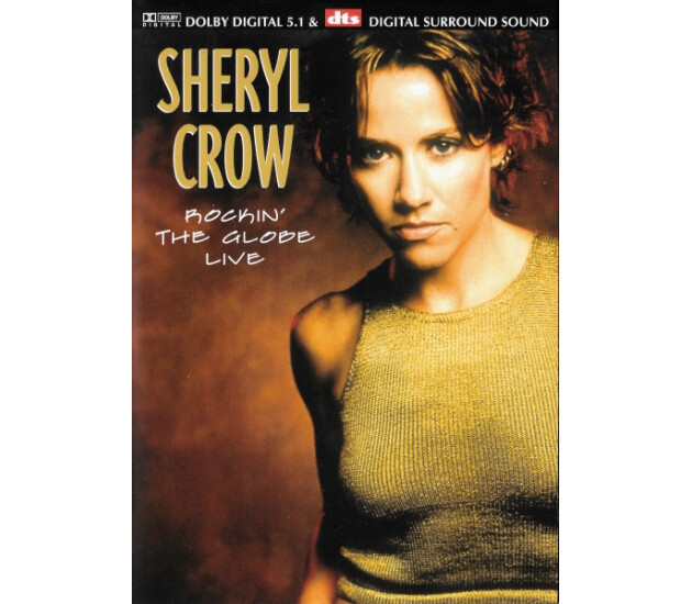 Sheryl Crow - Rockin' The Globe Live