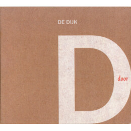De Dijk - Door