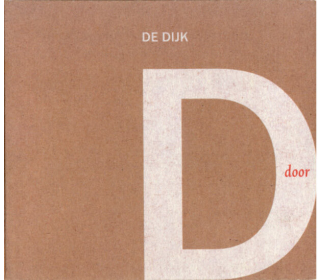 De Dijk - Door