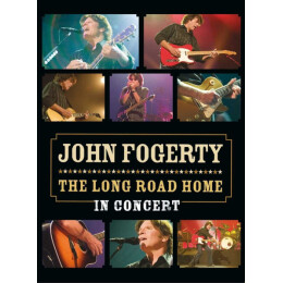 John Fogerty - The Long Road Home - In Concert