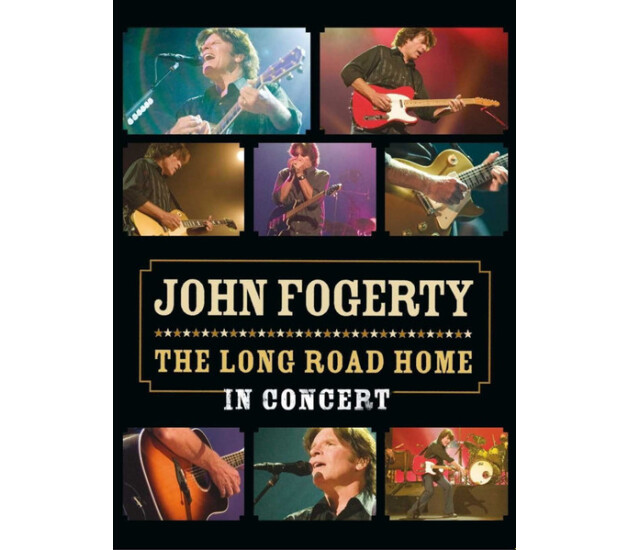 John Fogerty - The Long Road Home - In Concert