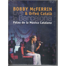 Orfeó català, Bobby McFerrin - Bobby McFerrin live & Orfeó català Live in Barcelona. Palau de la Música Catalana