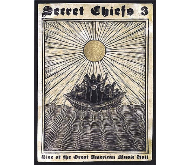 Secret Chiefs 3 - Live At The Great American Music Hall 2007 +++ Aylaqruh:hurqalyA
