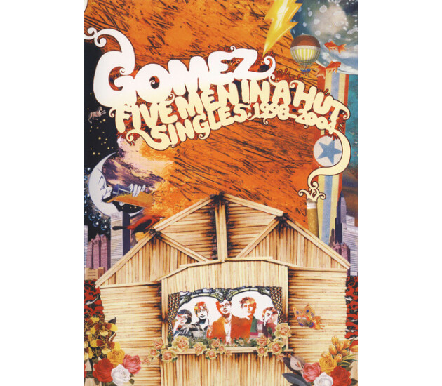Gomez - Five Men In A Hut  (Singles: 1998-2004)