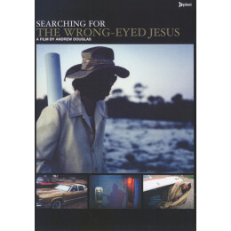 Andrew Douglas - Searching For The Wrong-Eyed Jesus