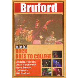 Bruford - Rock Goes To College