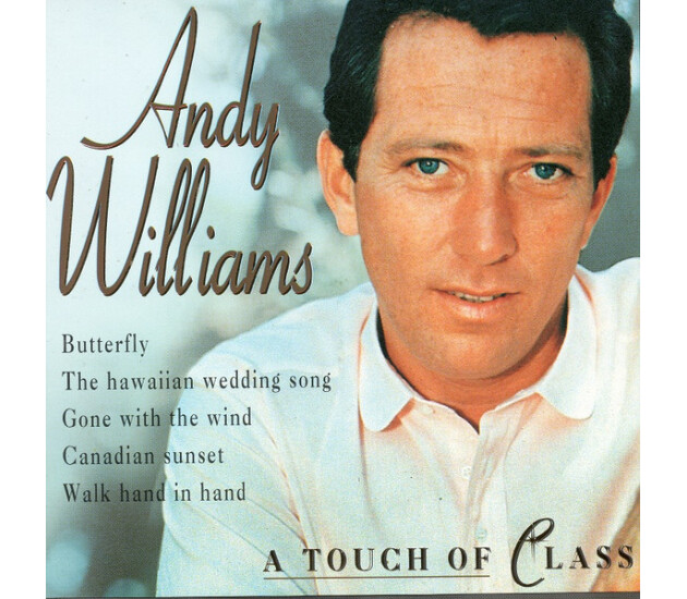 Andy Williams - A Touch Of Class