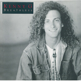 Kenny G - Breathless