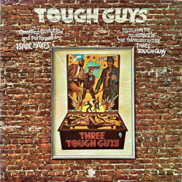 Isaac Hayes - Tough Guys