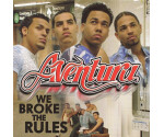 Aventura - We Broke The Rules
