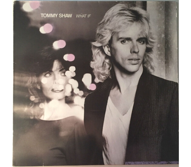 Tommy Shaw - What If