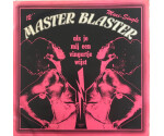Master Blaster - Als Je Mij Een Vingertje Wijst