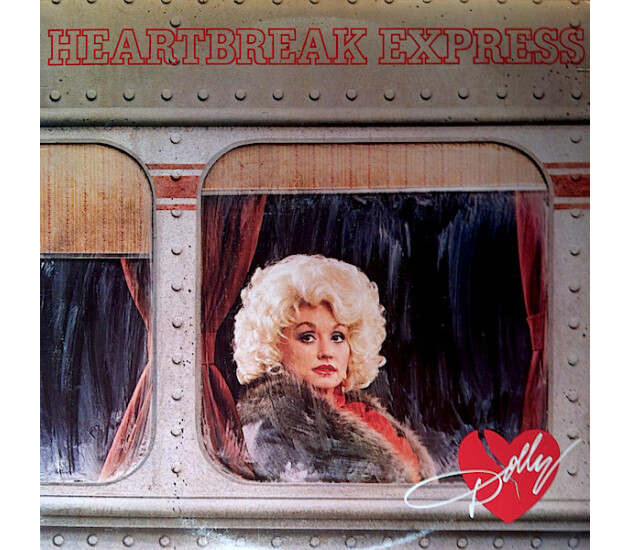 Dolly Parton - Heartbreak Express