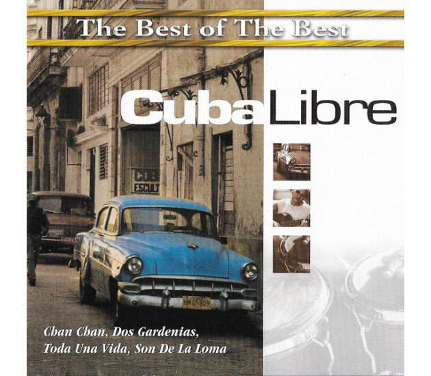 Various - The Best Of The Best: Cuba Libre