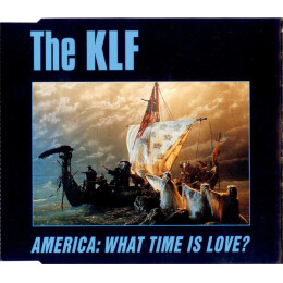 The KLF - America: What Time Is Love?