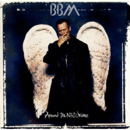BBM - Around The Next Dream