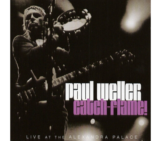 Paul Weller - Catch-Flame!