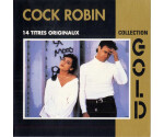 Cock Robin - Collection Gold