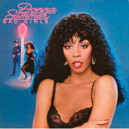 Donna Summer - Bad Girls