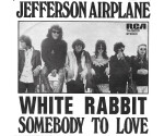 Jefferson Airplane - White Rabbit / Somebody To Love