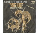 Middle Of The Road - Chirpy Chirpy Cheep Cheep