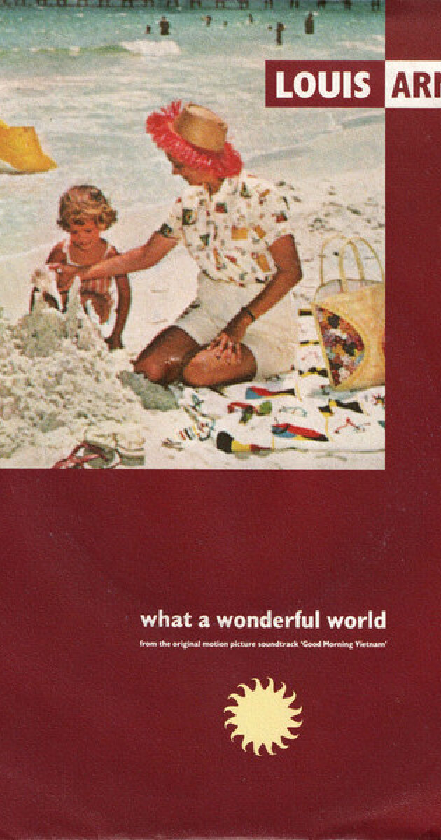 Louis Armstrong - What A Wonderful World