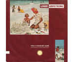 Louis Armstrong - What A Wonderful World
